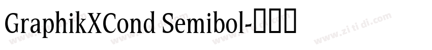 GraphikXCond Semibol字体转换